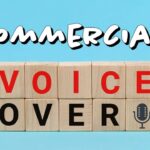 Commercials & Voice Overs